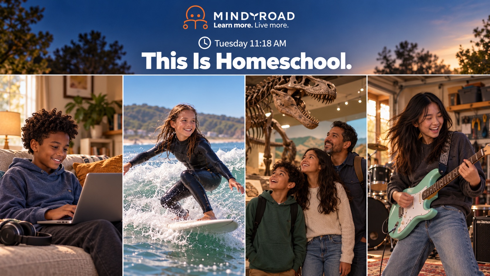 MindyRoad This Is Homeschool campaign showing learning at home, surfing, museum learning and music